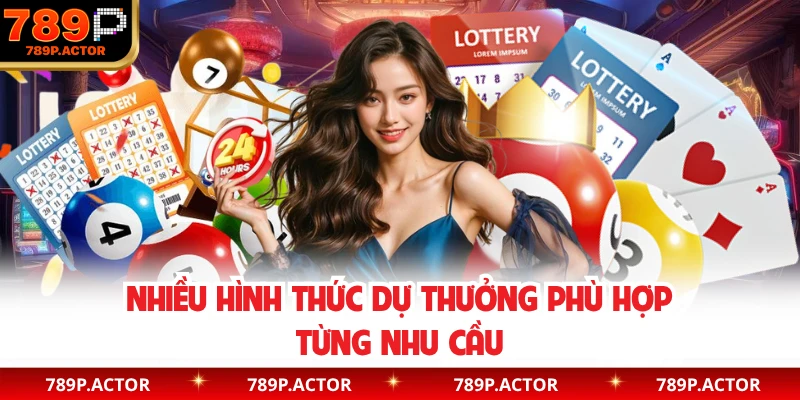Nhiều hình thức dự thưởng phù hợp từng nhu cầu